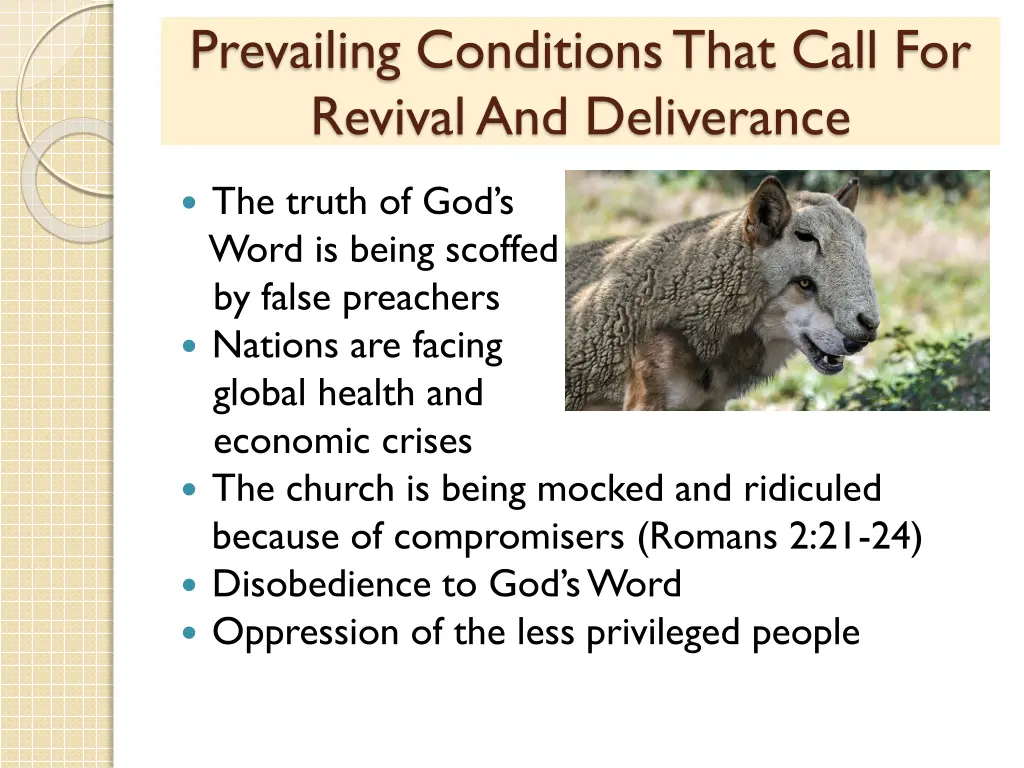 prevailing conditions that call for revival 1