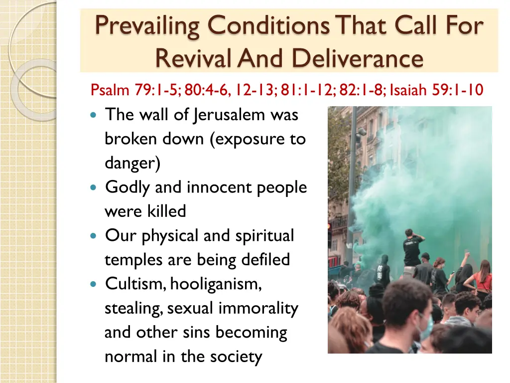 prevailing conditions that call for revival