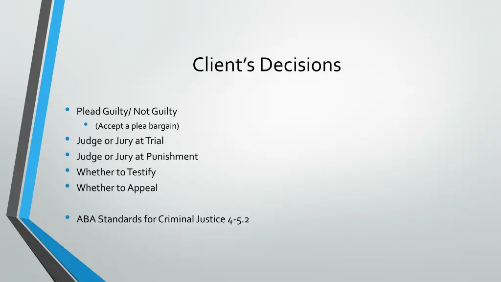 client s decisions