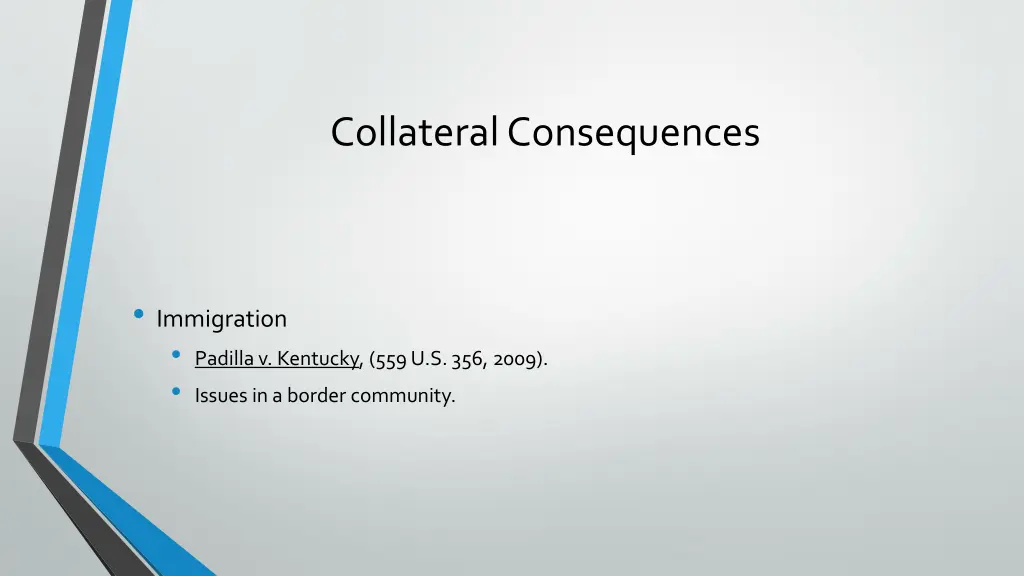 collateral consequences