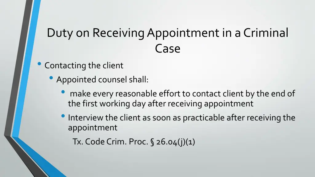 duty on receiving appointment in a criminal case