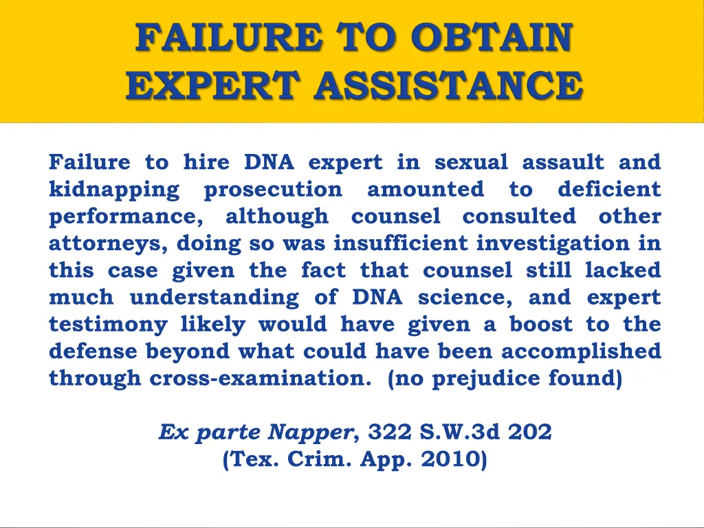 failure to hire dna expert in sexual assault