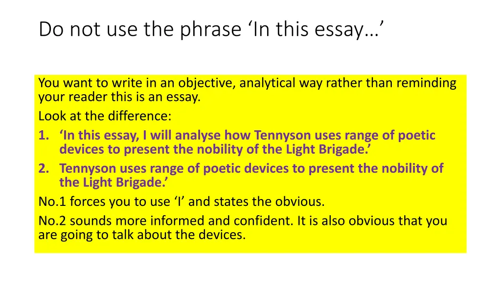 do not use the phrase in this essay