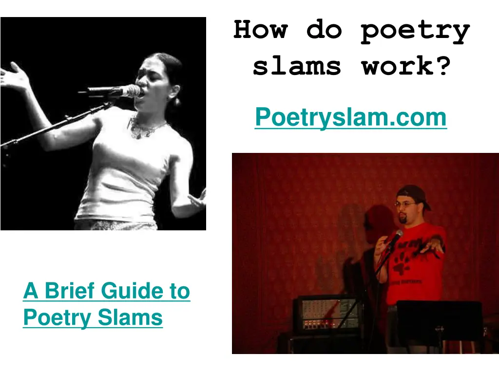 how do poetry slams work