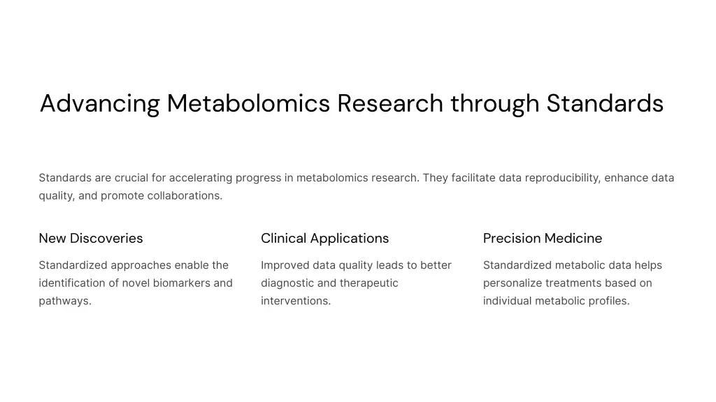 advancing metabolomics research through standards