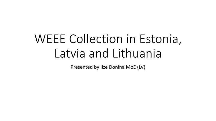 weee collection in estonia latvia and lithuania