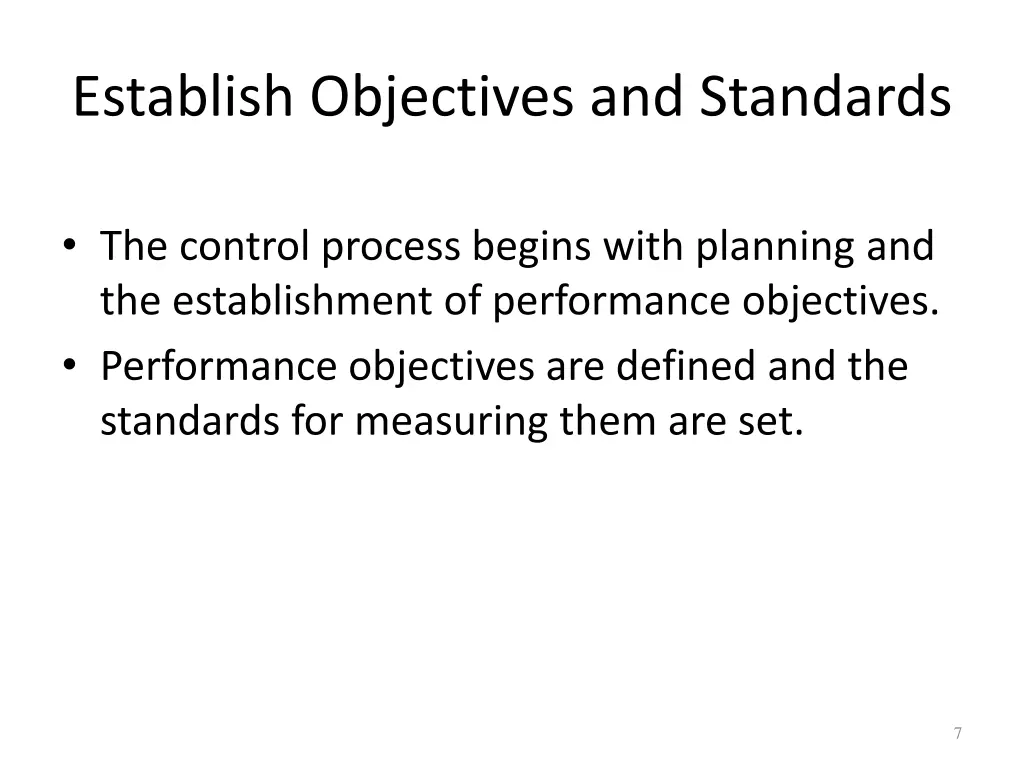 establish objectives and standards