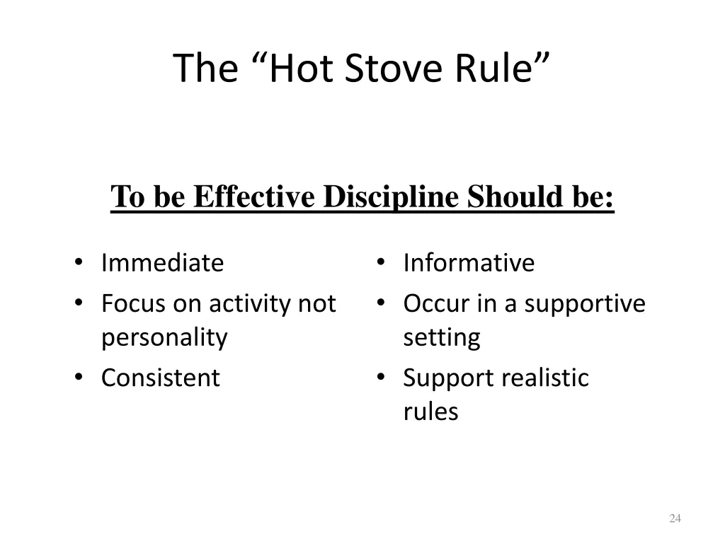 the hot stove rule