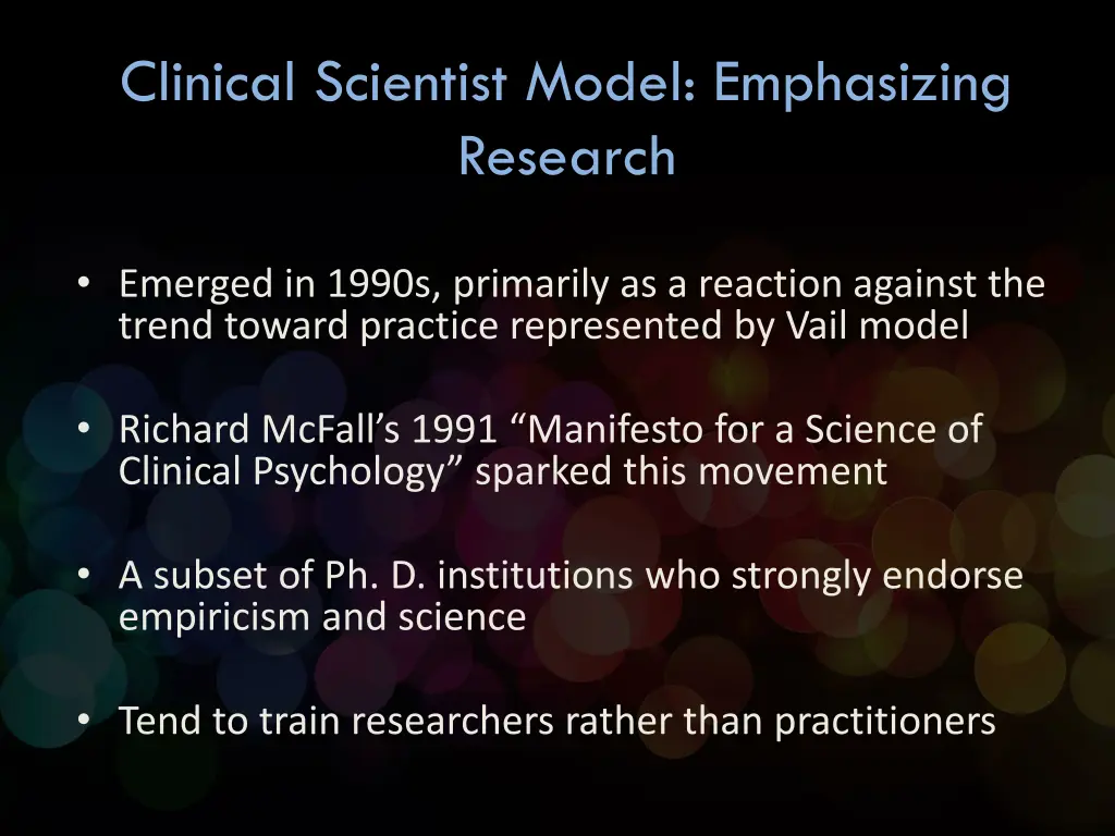 clinical scientist model emphasizing research