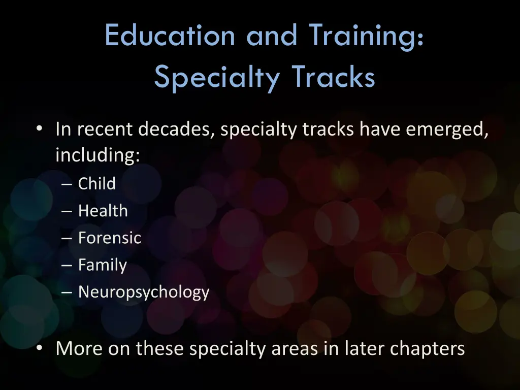 education and training specialty tracks