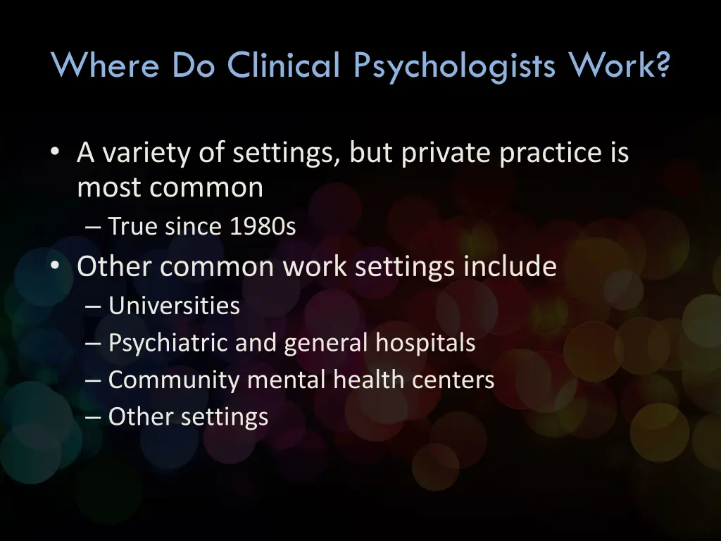 where do clinical psychologists work