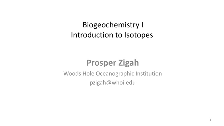 biogeochemistry i introduction to isotopes