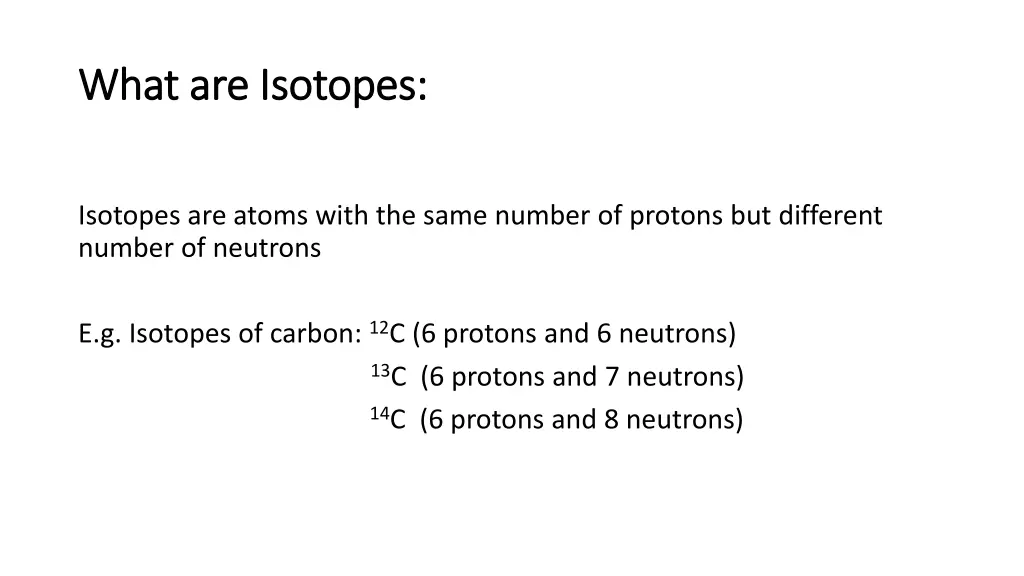 what are isotopes what are isotopes