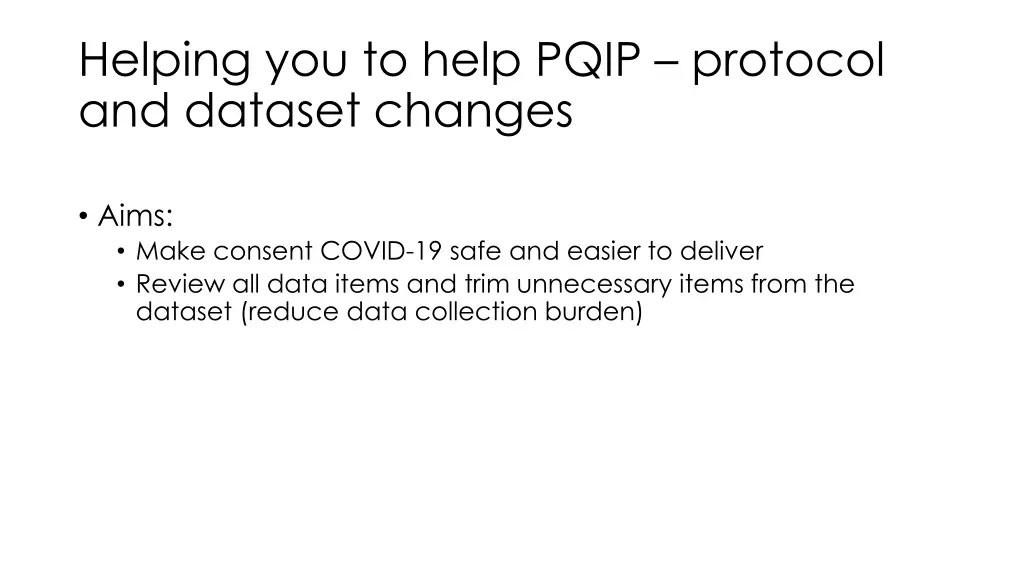 helping you to help pqip protocol and dataset