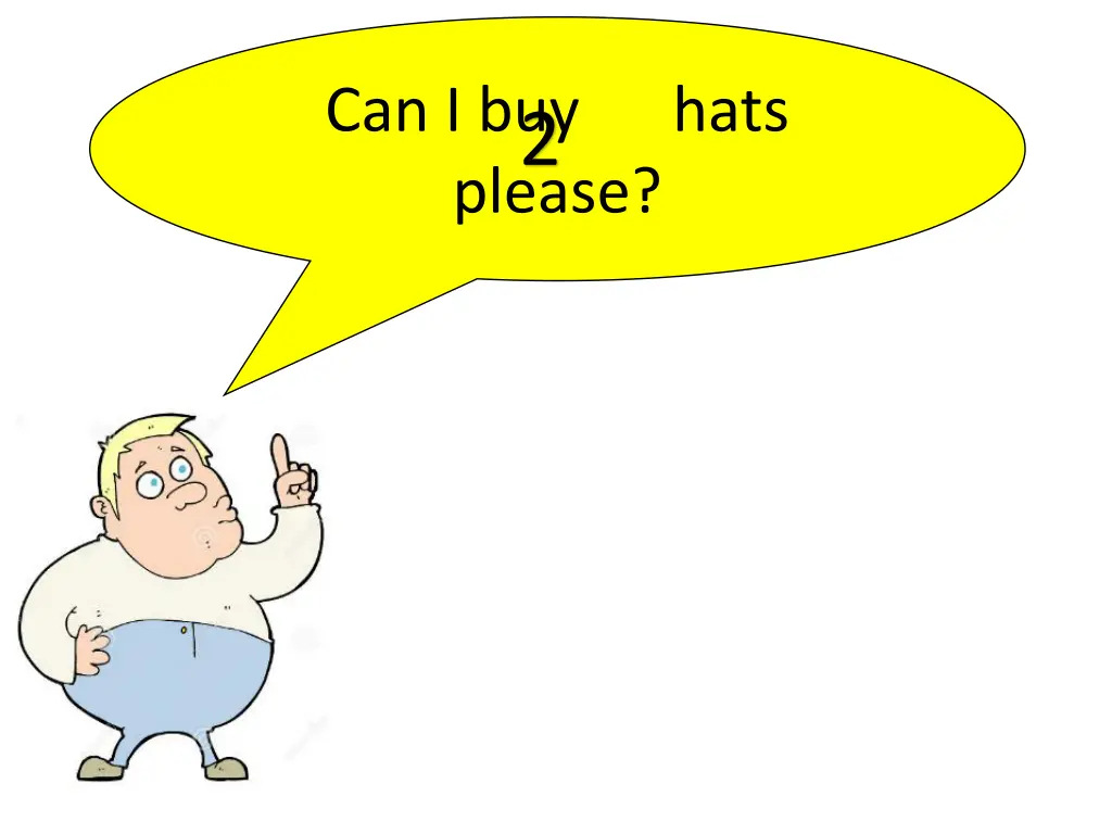 can i buy hats please 1