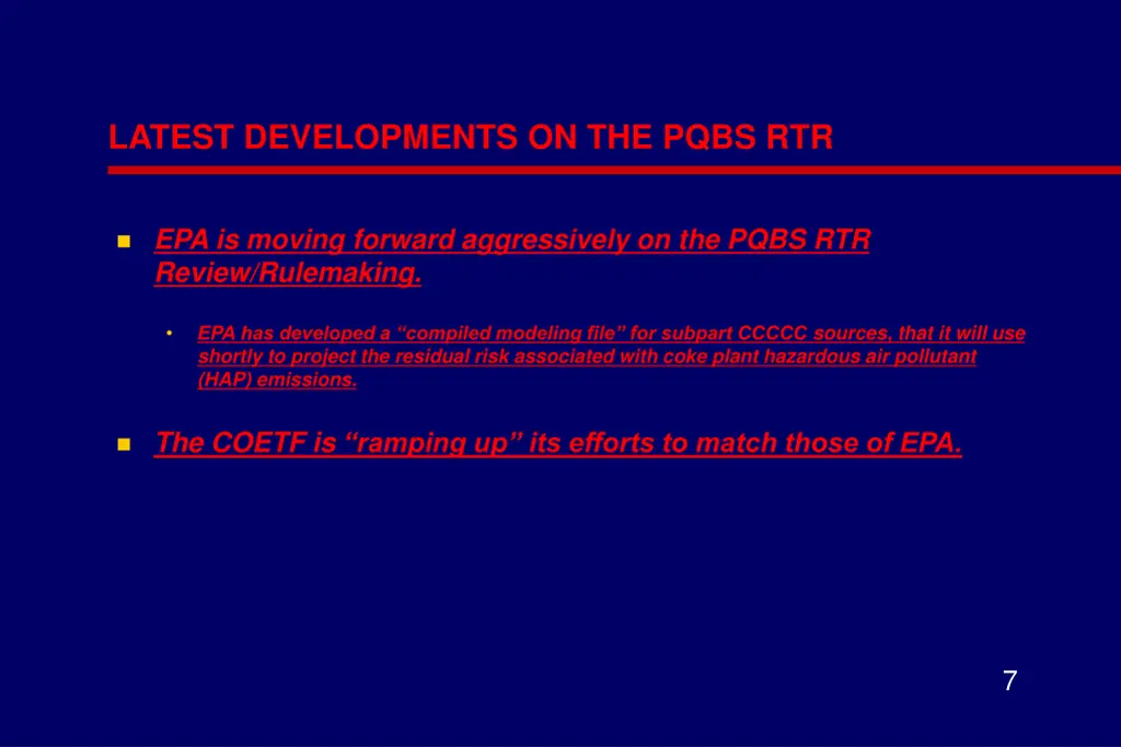 latest developments on the pqbs rtr