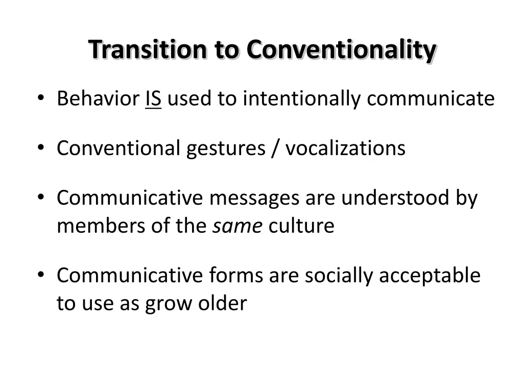 transition to conventionality