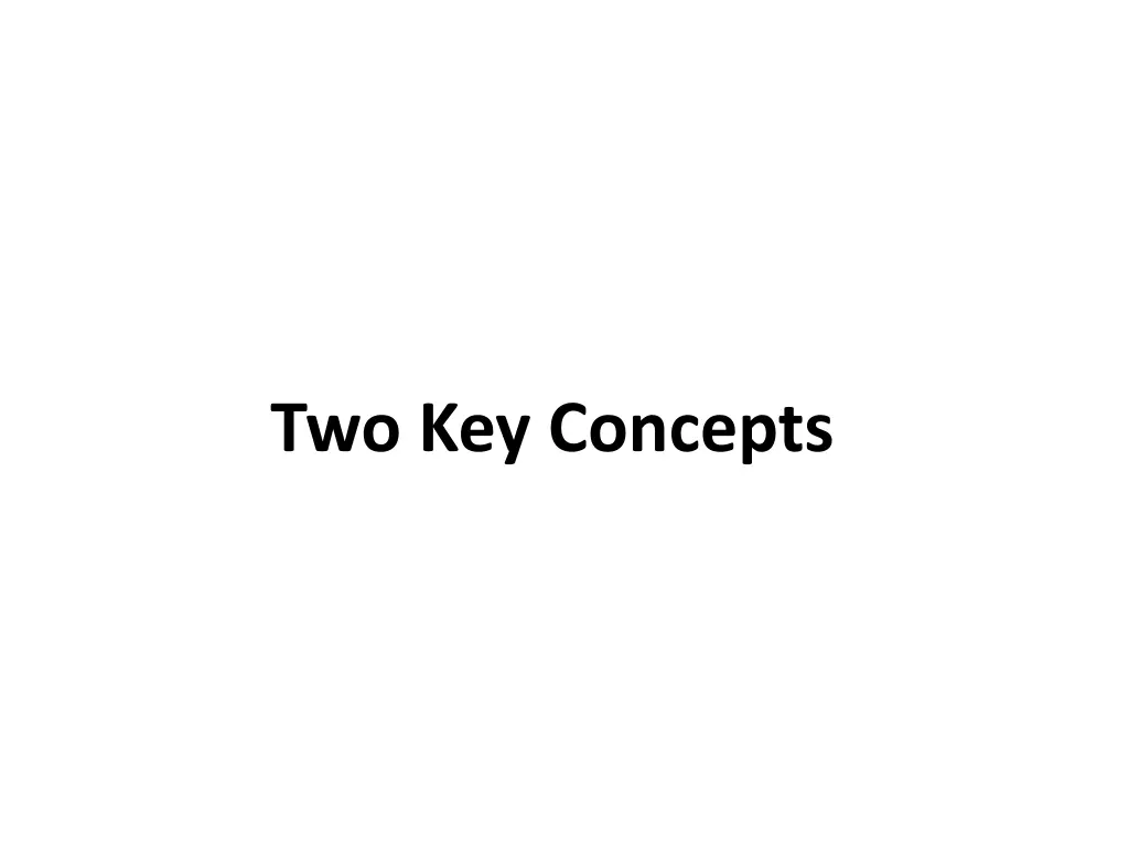 two key concepts