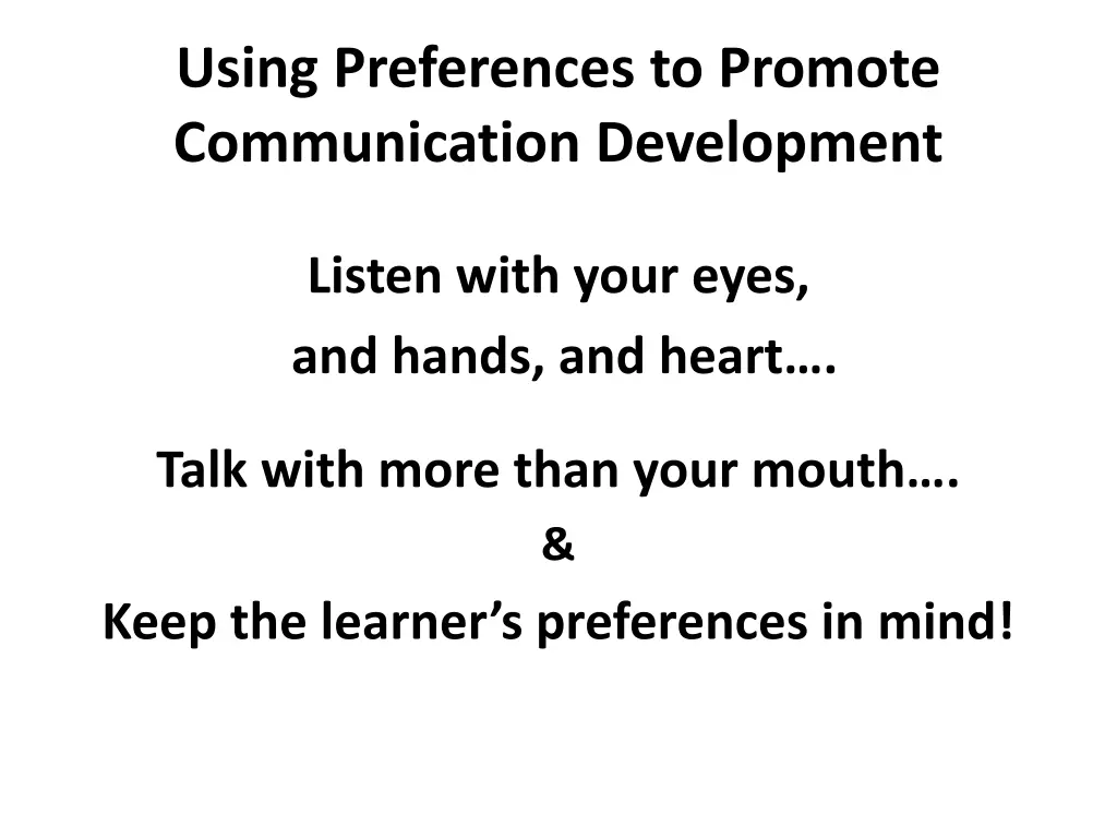 using preferences to promote communication