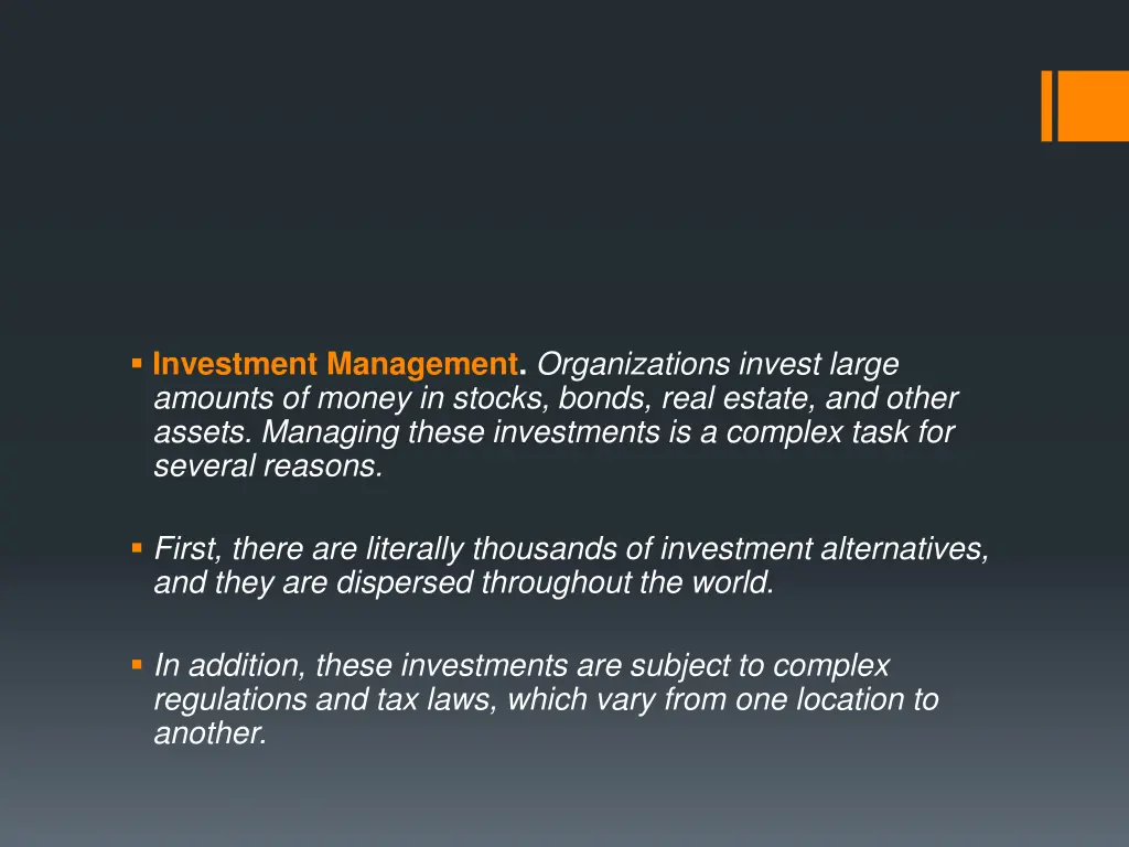 investment management organizations invest large