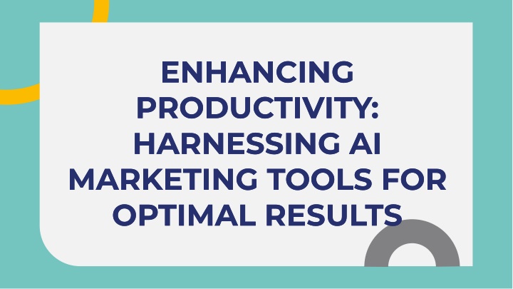 enhancing productivity harnessing ai marketing