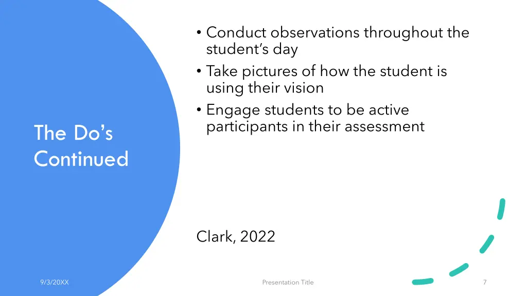 conduct observations throughout the student