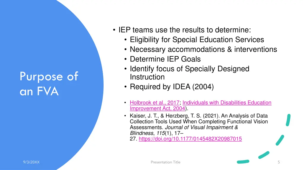 iep teams use the results to determine