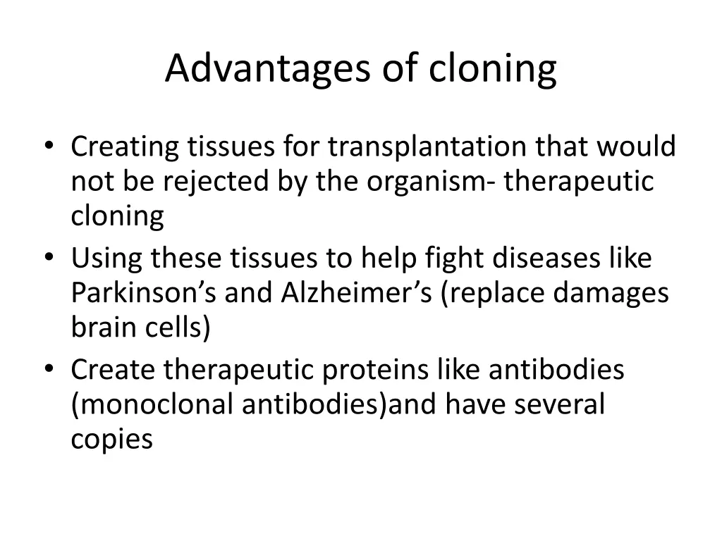 advantages of cloning