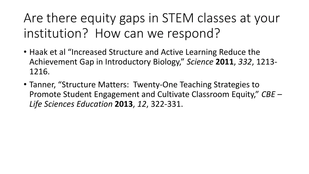 are there equity gaps in stem classes at your 1