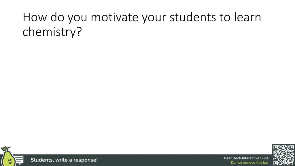 how do you motivate your students to learn