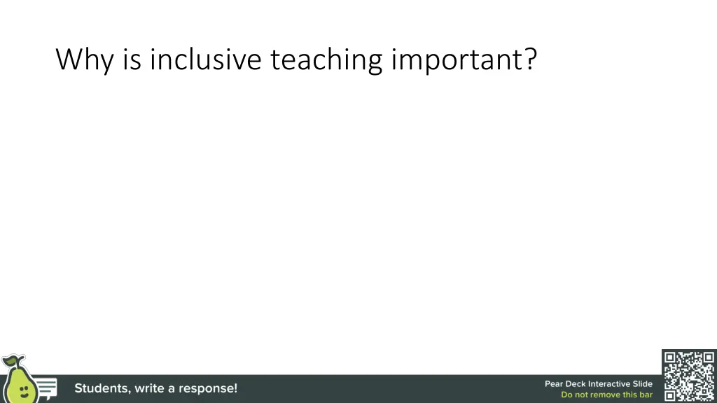 why is inclusive teaching important