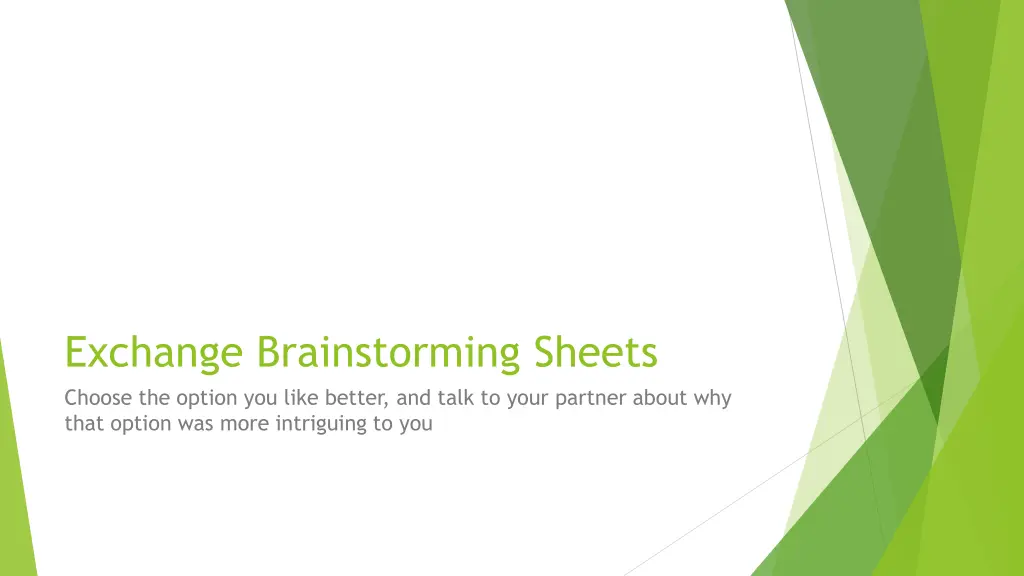 exchange brainstorming sheets choose the option