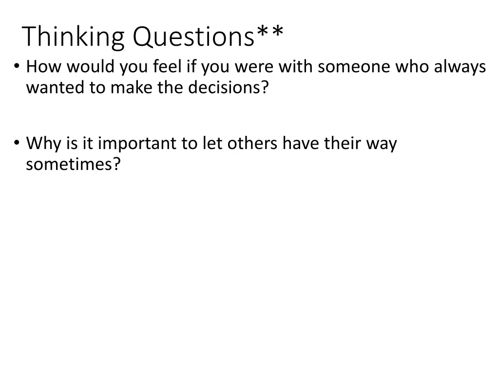 thinking questions how would you feel if you were