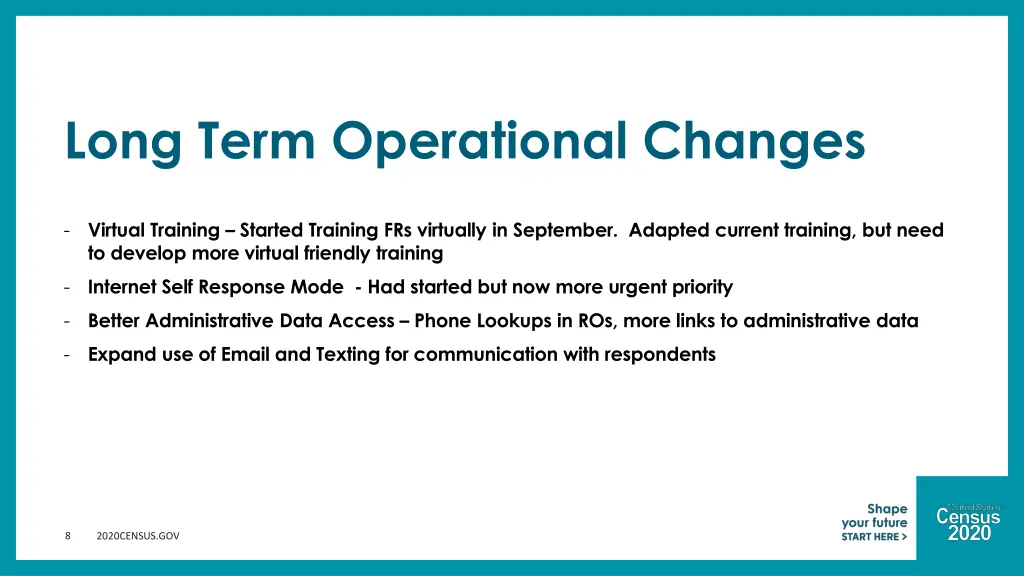 long term operational changes