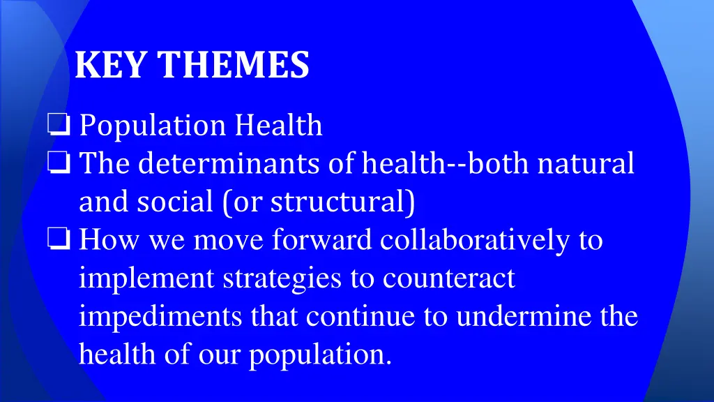 key themes population health the determinants