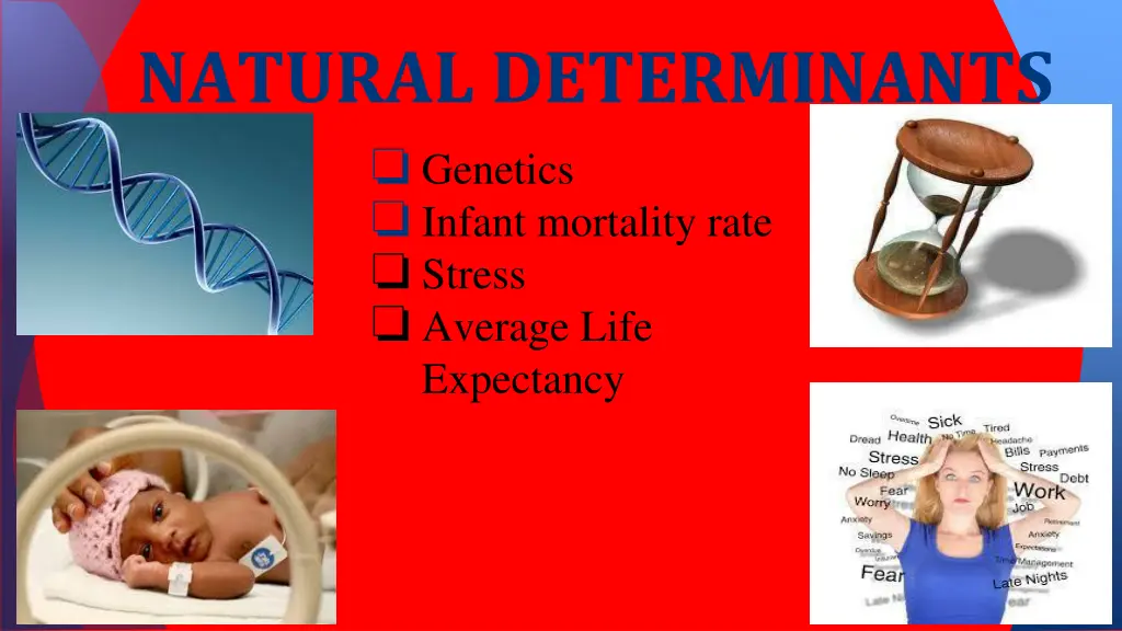 natural determinants genetics infant mortality