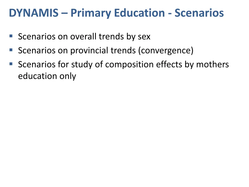 dynamis primary education scenarios