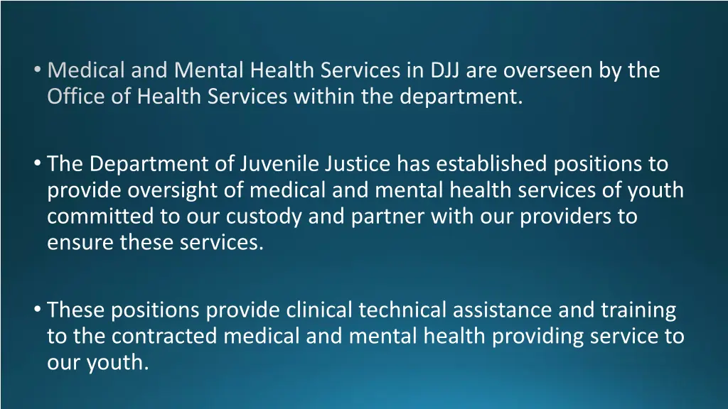 medical and mental health services