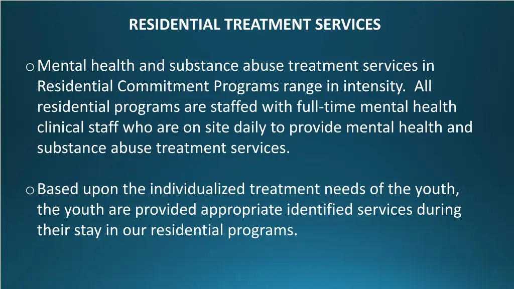 residential treatment services