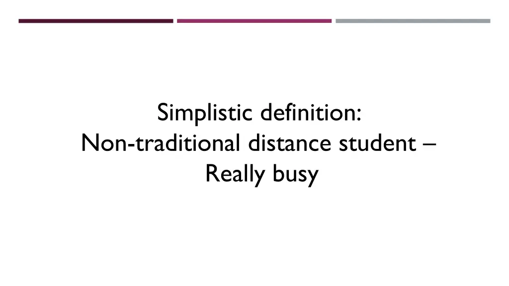 simplistic definition non traditional distance