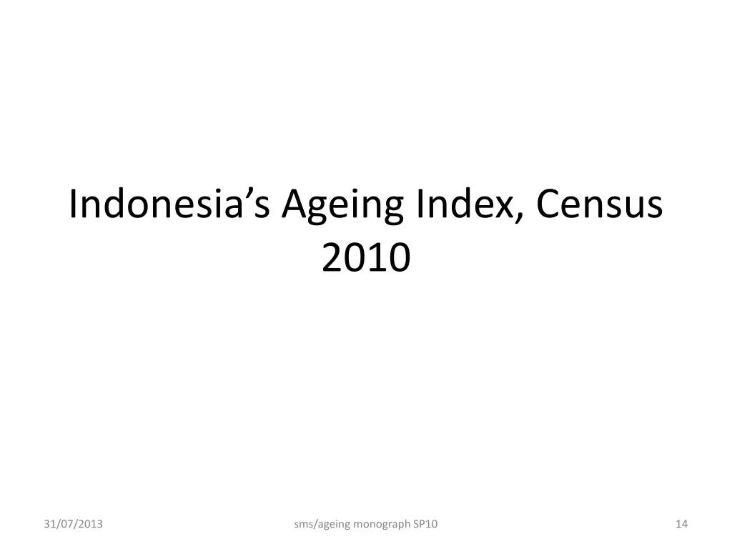 indonesia s ageing index census 2010