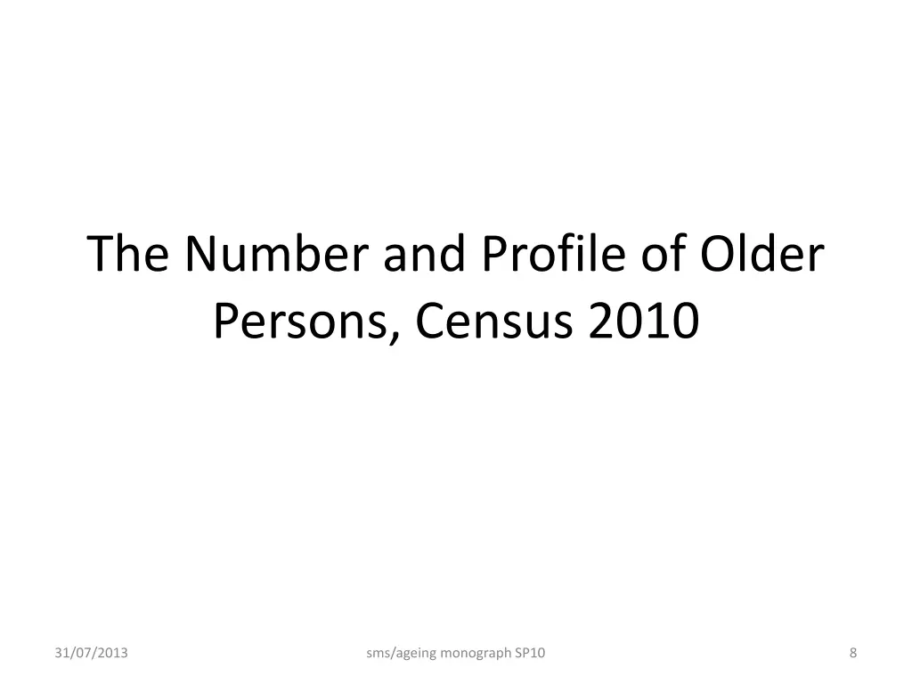 the number and profile of older persons census