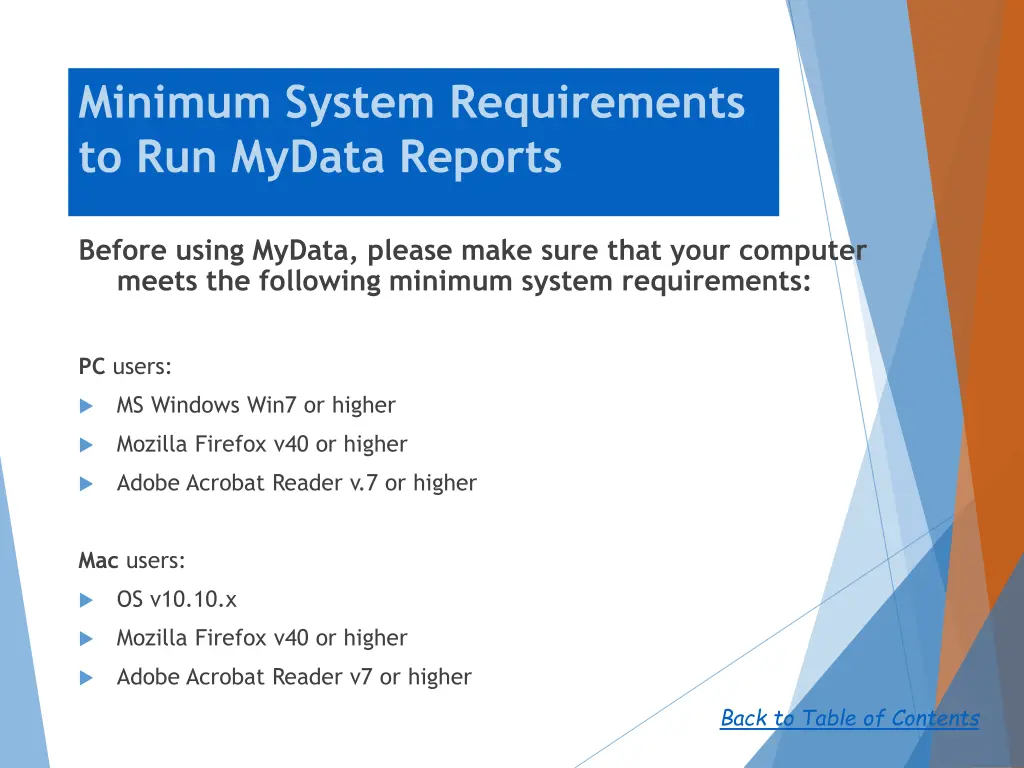 minimum system requirements to run mydata reports