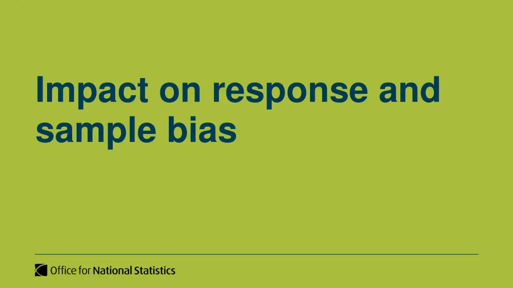 impact on response and sample bias