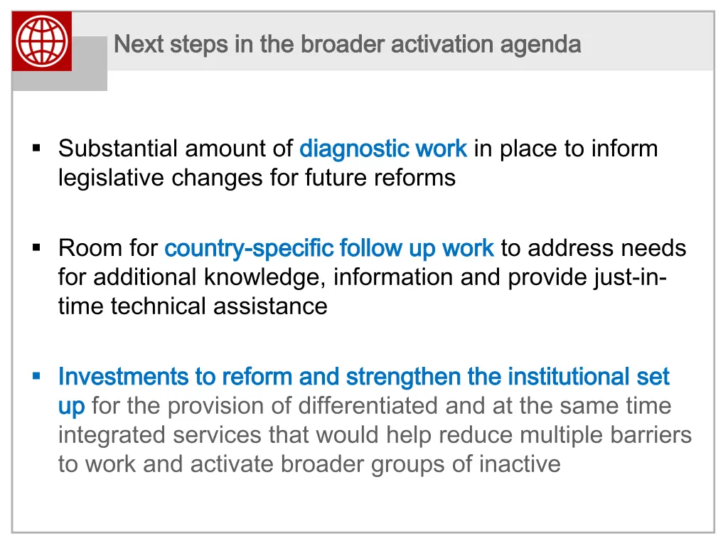 next steps in the broader activation agenda next