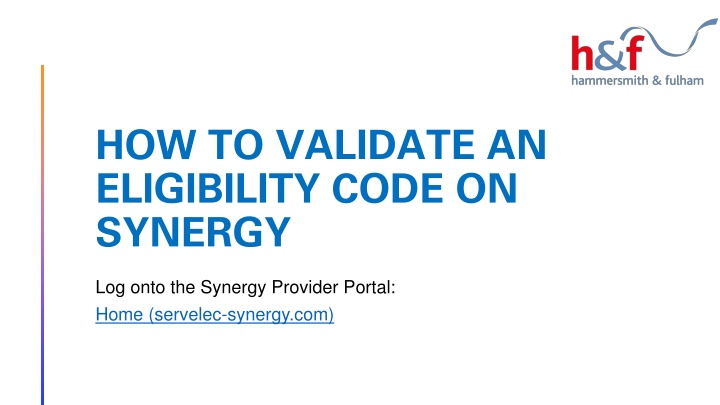 how to validate an eligibility code on synergy