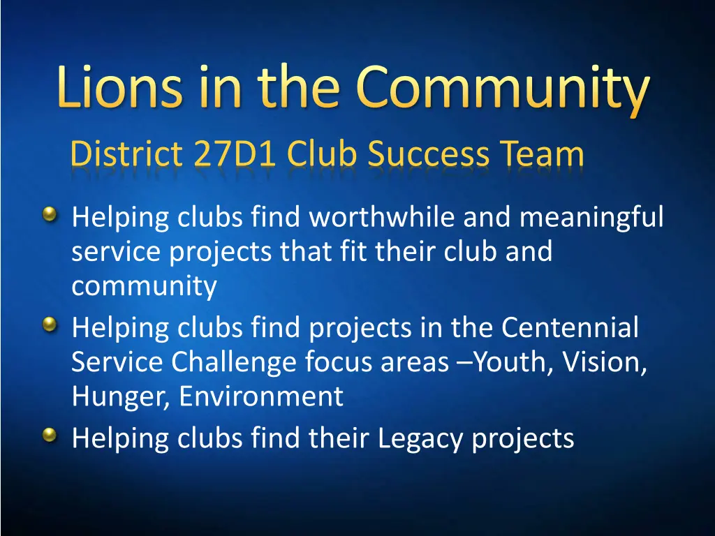 lions in the community district 27d1 club success 1