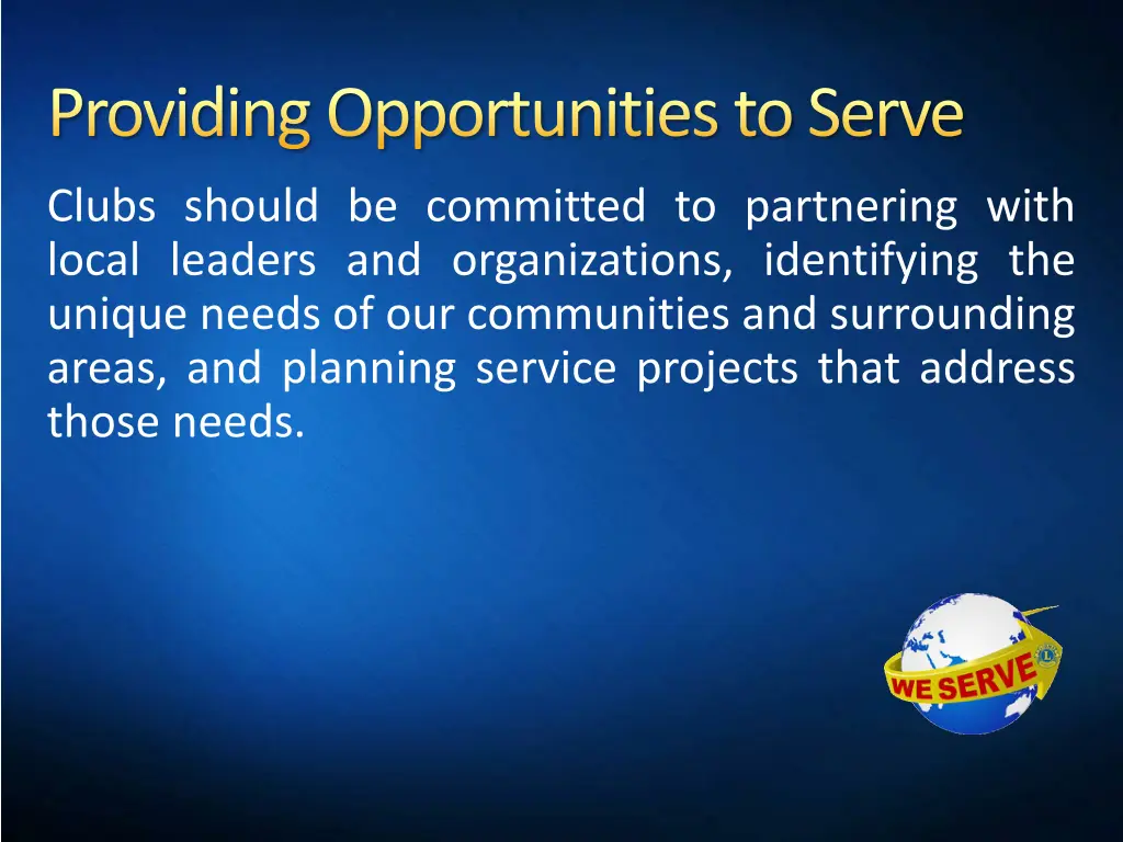 providing opportunities to serve