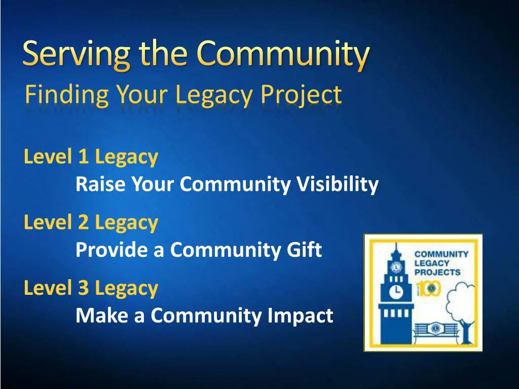 serving the community finding your legacy project