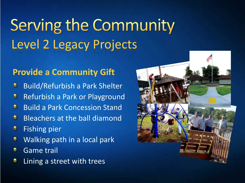serving the community level 2 legacy projects